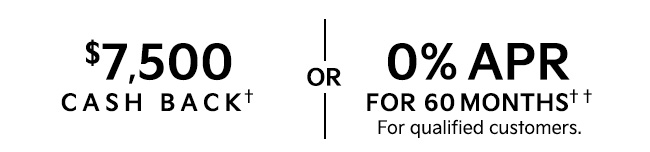 7500 USD cash back or zero apr for 60 months