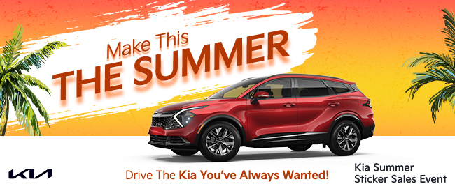 Make this the summer drive the Kia youve always wanted - Kia Summer Sticker Sales Event