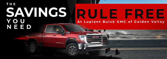 The savings you need - rule free at Lupient Buick GMC of Golden Valley
