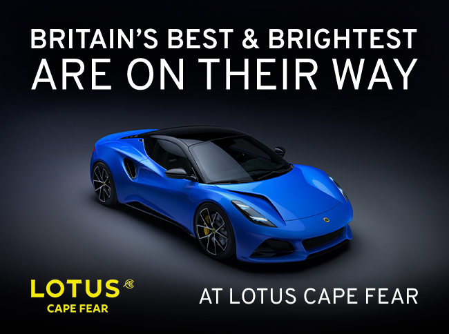Britian's Best and Brightest Lotus Cape Fear