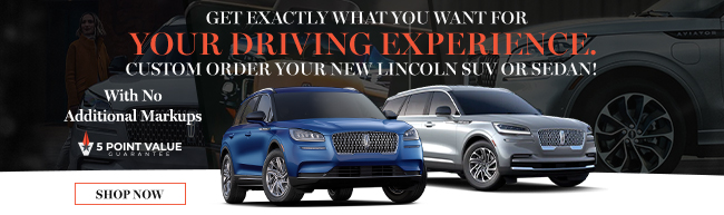 Custom order your new Lincoln SUV