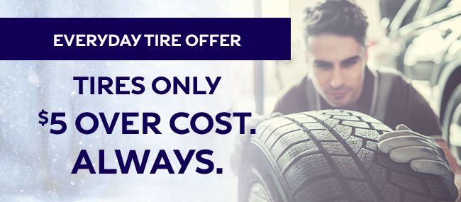 Tires Only $5 Over Cost
