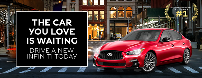 The car you love is waiting - drive a new Infiniti today