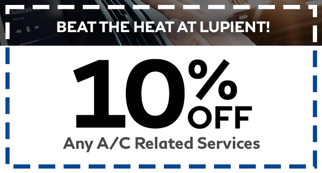 Beat the Heat at Lupient! 10% Off any A/C Related Services