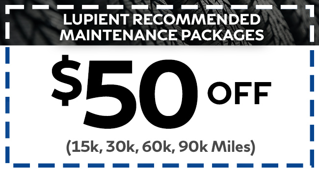$50 Off Lupient Recommended Maintenance Packages