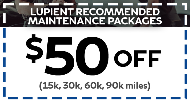 $50 Off Lupient Recommended Maintenance Packages