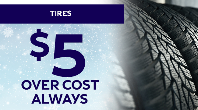 Tires $5 Over Cost