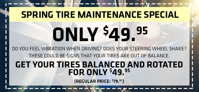 Spring Tire Maintenance Special