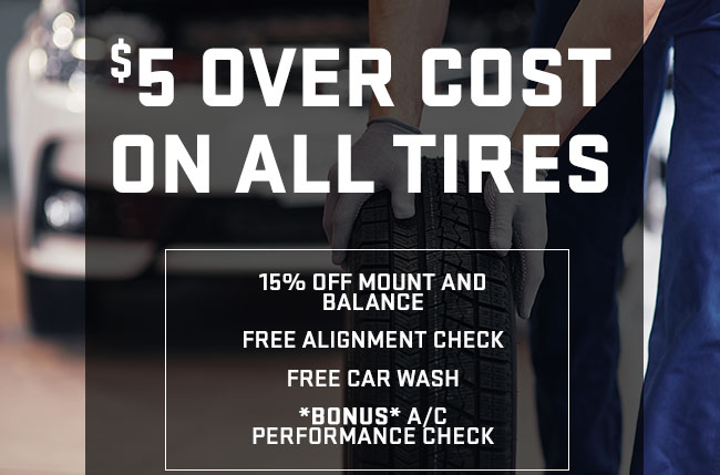 $5 Over Cost On All Tires