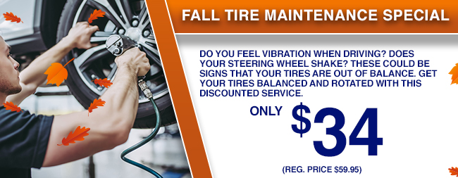 Fall Tire Maintenance Special