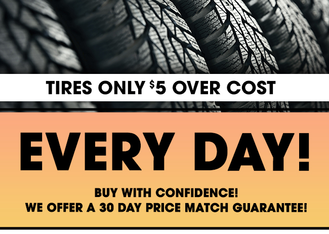 Tires $5 Over Cost 