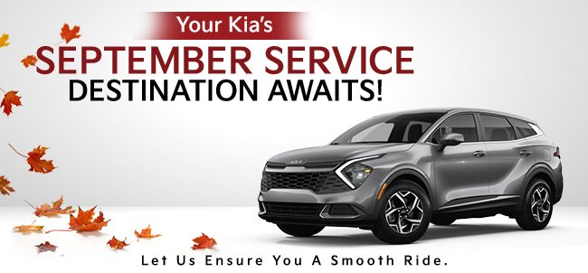 Your Kias September service destination awaits - lets us ensure you a smooth ride