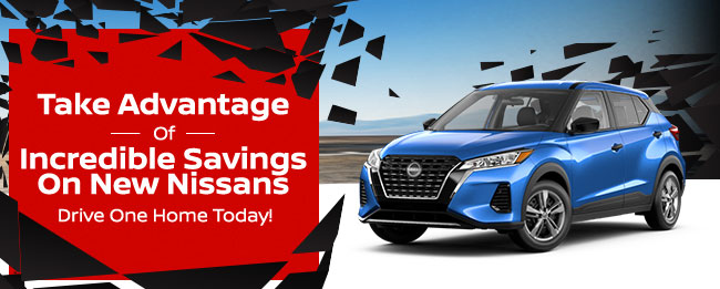 take advantage of increidble savings on new Nissan