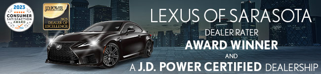 Lexus of Sarasota is a 2023 Dealer Rater Consumer Satisfaction Award Winner