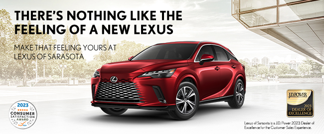 Theres nothing like the feeling of a new Lexus - Make that feeling yours at Lexus of Sarasota