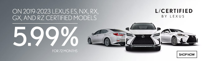 2019-2023 Lexus Es NX RX GX and RZ Certified Models 5.99 APR