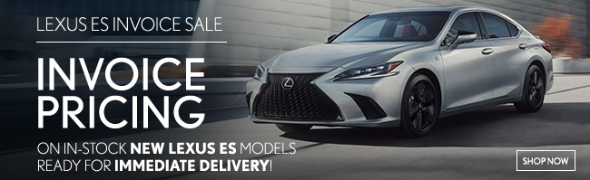 get invoice pricing on in-stock New Lexus ES models, ready for immediate delivery