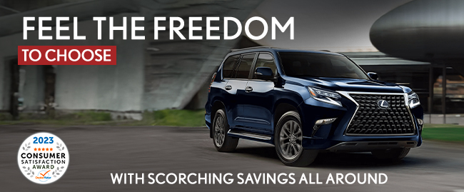 Feel the freedom to choose, with scorching savings all around