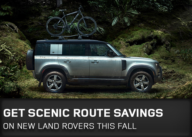 Get Scenic Route Savings On New Land Rovers This Fall