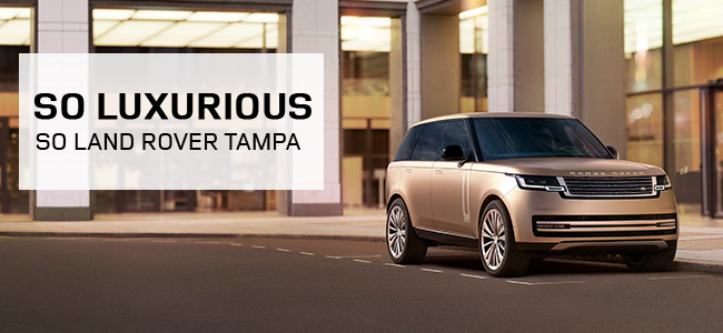 so luxurious, so Land Rover Tampa