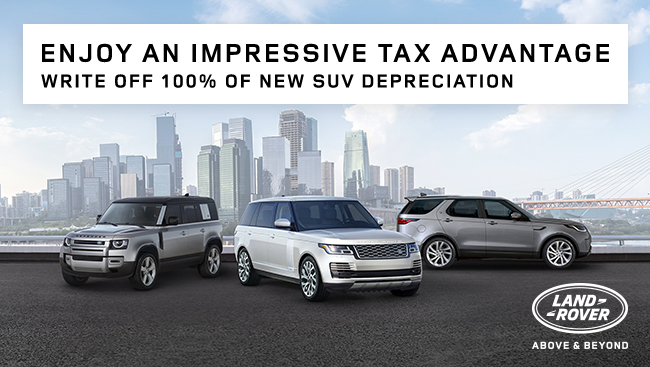 Enjoy an Impressive tax advantage write off 100% of new SUV depreciation