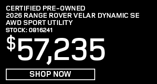 Certified Pre-Owned 	2026	Range Rover Velar	Dynamic SE AWD Sport Utility Offer