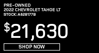 Pre-Owned 2022 Tahoe offer