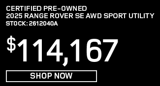 Certified Pre-Owned 	2025	Range Rover	SE AWD Sport Utility offer