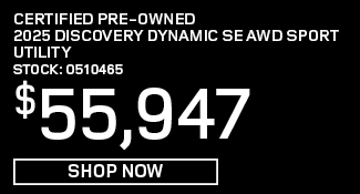 Certified Pre-Owned 	2025	Discovery	Dynamic SE AWD Sport Utility offer