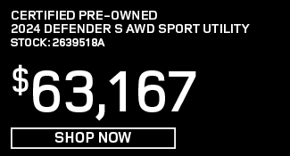 Certified Pre-Owned 	2024	Defender	S AWD Sport Utility offer