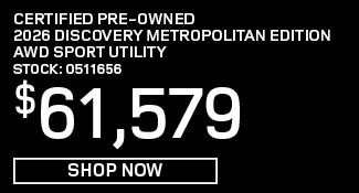 Certified Pre-Owned 2026 Discovery Metropolitan Edition AWD Sport Utility offer