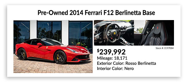 pre-owned 2014 FERRARI F12BERLINETTA BASE