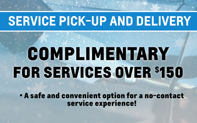 Complimentary Service Pick-Up & Delivery Over