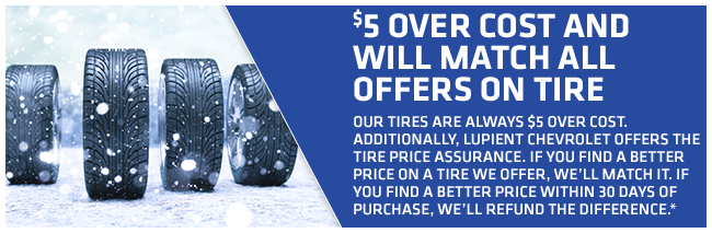 $5 over cost and will match all offers on Tires