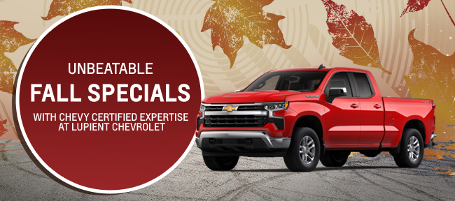 Unbeatable Fall Specials With Chevy Certified Expertise at Lupient Chevrolet