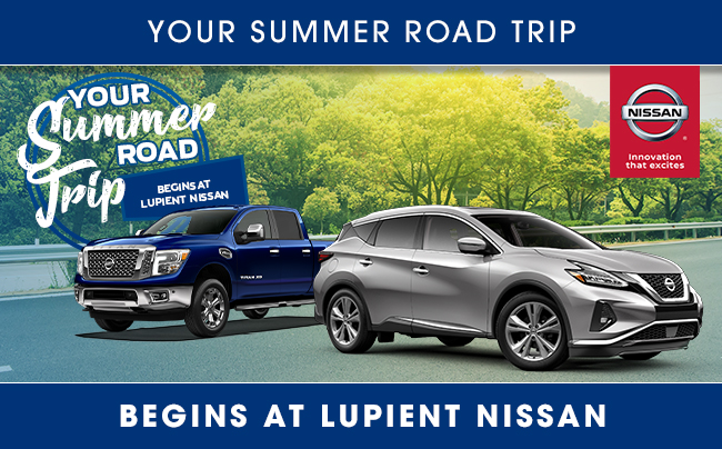 Your Summer Road Trip Begins At Lupient Nissan