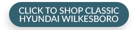 Click to shop Classic Hyundai Wilkesbroro