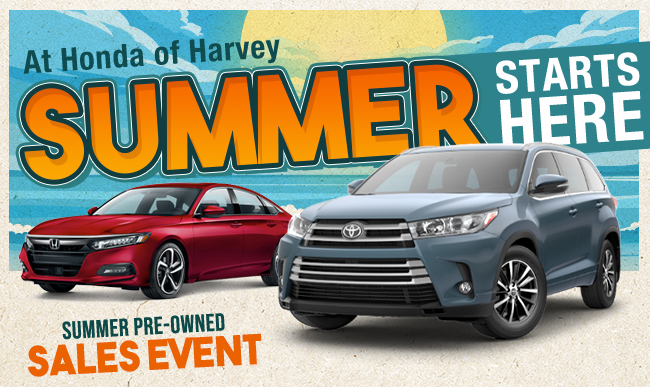 At Honda of Harvey Summer starts here - Summer pre-owned sales event