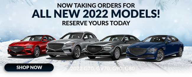 Taking orders for all new 2022 models