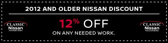 2012 and older NIssan discount on any needed work