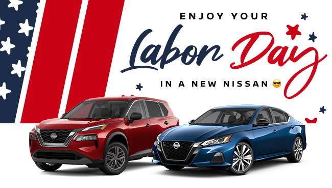 Enjoy your labor day in a new Nissan