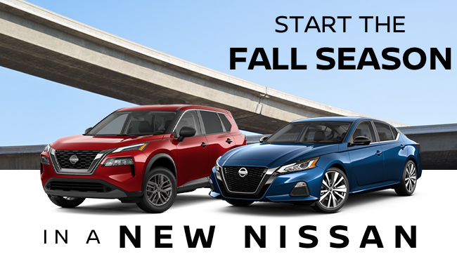 Start the Fall Season in a new Nissan