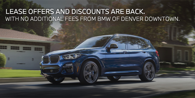 lease offers and discounts are back with no additional fees from BMW of Denver Downtown