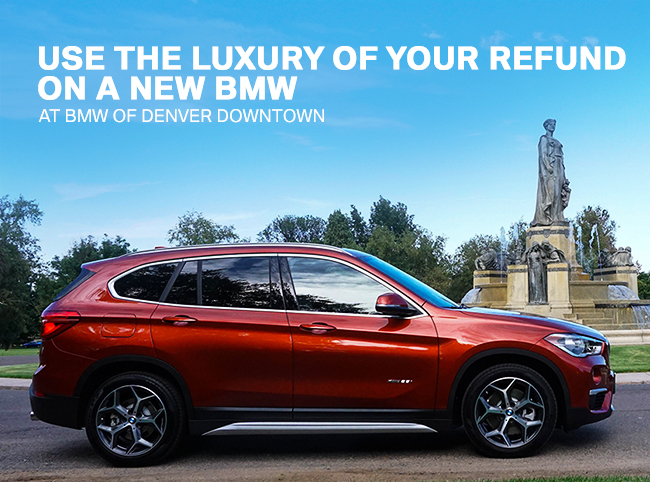 Use The Luxury Of Your Refund On A New BMW