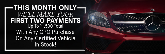 Mercedes-Benz picks up your first two payments on any CPO purchase or lease for this month!