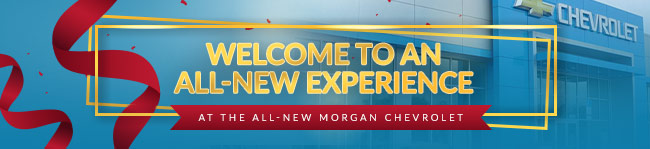 Its the Grand opening of the all-new Morgan Chevrolet