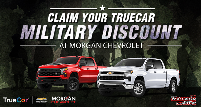 Claim your Truecar Military Discount at morgan Chevrolet!