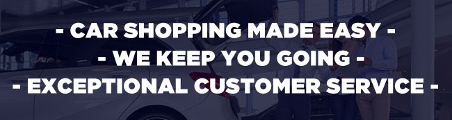 Car Shopping Made Easy - Exceptional Customer Service