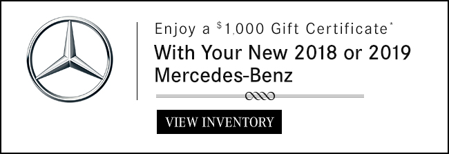 $1,000 Gift Certificate with New 2018 or 2019 Mercedes-Benz