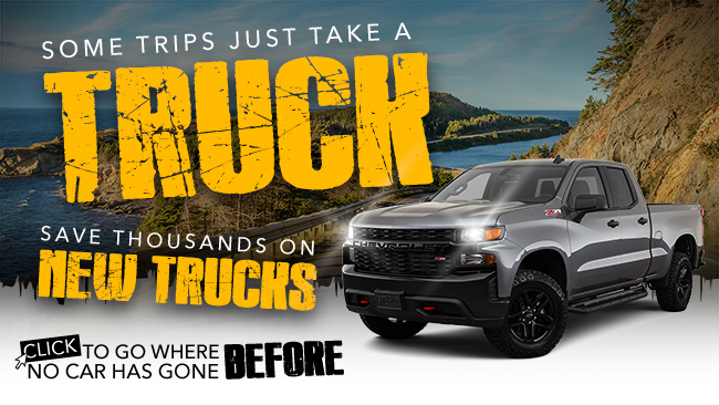 Some trips just take a truck - Save thousands on new Trucks